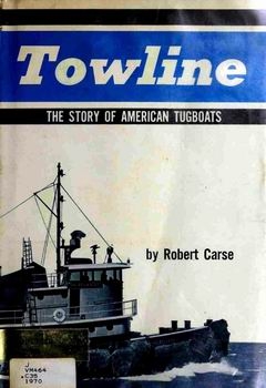 Towline: The Story of American Tugboats