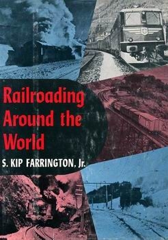 Railroading Around the World
