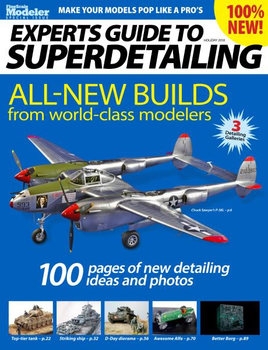 Experts Guide to Superdetailing (FineScale Modeler Special)