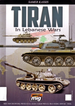 Tiran In Lebanese Wars (Ammo of Mig Jimenez)