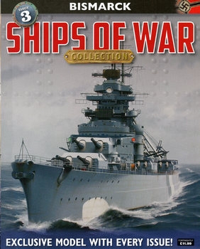 Bismarck (Ships of War Collection 03)