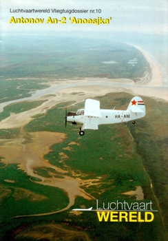 Antonov An-2 "Anoesjka" (Luchtvaartwereld Vliegtuigdossier №10)