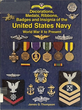 Decorations, Medals, Ribbons, Badges & Insignia of the United States Navy  World War II to Present