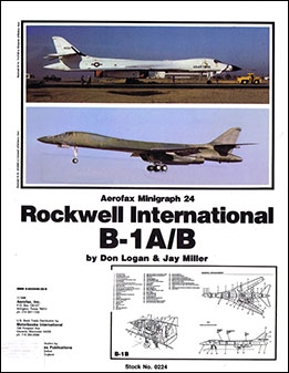 Rockwell International B-1A/B  (Aerofax Minigraph 24)