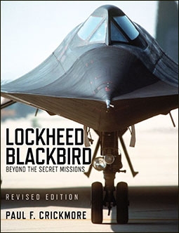 Lockheed Blackbird: Beyond the Secret Missions