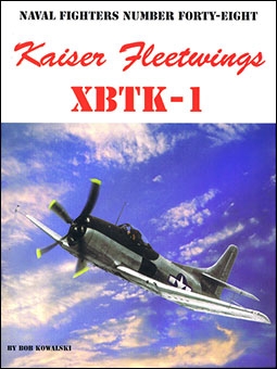 Kaiser Fleetwings XBTK-1 (Naval Fighters 48)