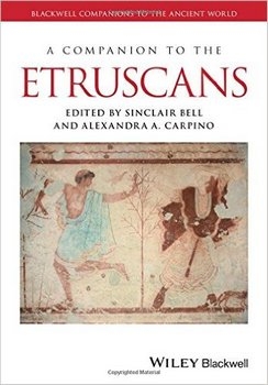 A Companion to the Etruscans (Blackwell Companions to the Ancient World)