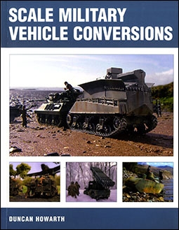 Scale Military Vehicle Conversions (Crowood)