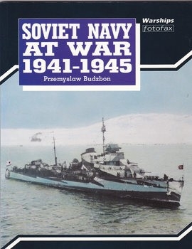 Soviet Navy at War 1941-1945 (Warships Fotofax)