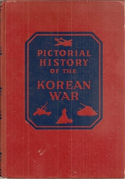 Pictorial History of the Korean War, 1950-1953