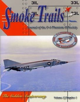 Smoke Trails: Journal of the F-4 Phantom II Society Vol.17 No.1