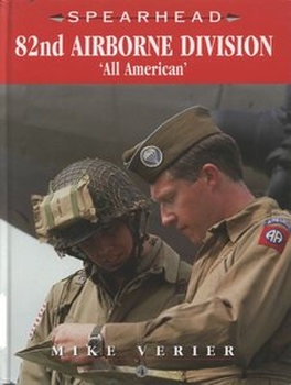 82nd Airborne Division: ''All American'' (Spearhead №04)