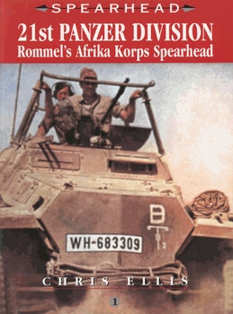 21st Panzer Division: Rommels Afrika Korps (Spearhead 1) 