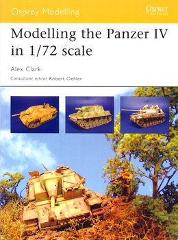 Modelling the Panzer IV in 1/72 Scale (Osprey Modelling 17)