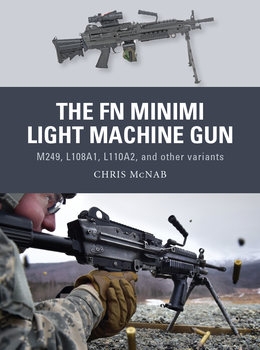 The FN Minimi Light Machine Gun (Osprey Weapon 53)