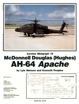 McDonnell Douglas (Hughes) AH-64 Apache (Aerofax Minigraph 18)