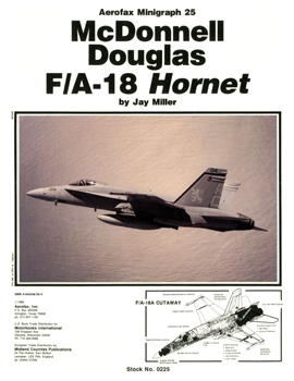 McDonnell Douglas F/A-18 Hornet (Aerofax Minigraph 25)