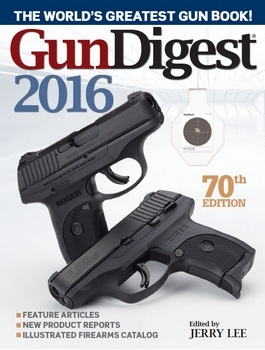 Gun Digest 2016, 70th edition