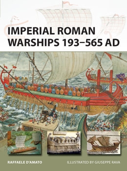 Imperial Roman Warships 193–565 AD (Osprey New Vanguard 244)