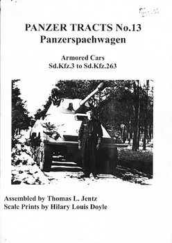 Panzer Tracts No.13 Panzerspaehwagen: Armored Cars Sd.Kfz.3 to Sd.Kfz.263
