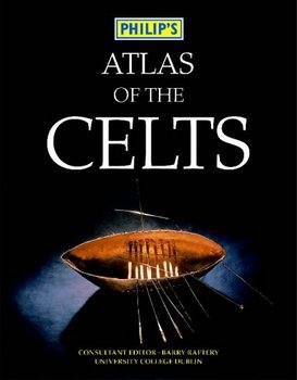 Philip's Atlas of the Celts