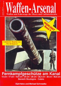 Fernkampfgeschutze am Kanal (Waffen-Arsenal Highlight Band 9)