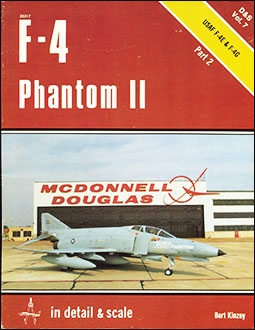 F-4  Phantom II. Part 2: USAF F-4E & F-4G [In detail & scale  vol.7]