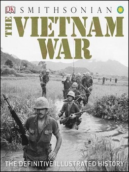 The Vietnam War: The Definitive Illustrated History (DK)