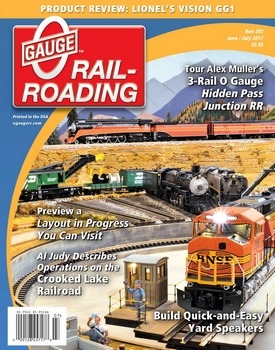 O Gauge Railroading 2017-06/07