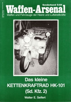 Das Kleine Kettenkraftrad HK-101 (Sd.Kfz.2) (Waffen-Arsenal Sonderband S-69)