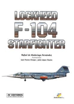 Lockheed F-104 Starfighter Vol.I