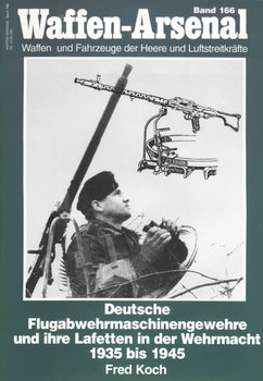 Deutsche Flugabwehrmaschinengewehre (Waffen-Arsenal 166)