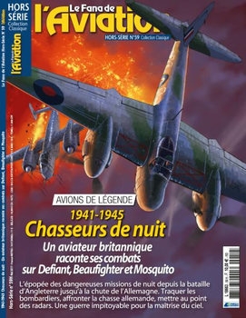 1941-1945 Chasseurs de Nuit (Le Fana de LAviation Hors-Serie 59)