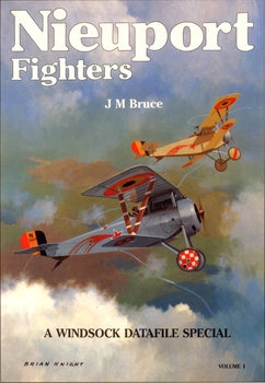 Nieuport Fighters Volume 1 (Windsock Datafile Special)
