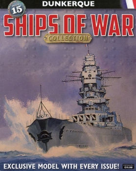 Dunkerque (Ships of War Collection 15)