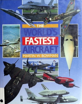 The World's Fastest Aircraft