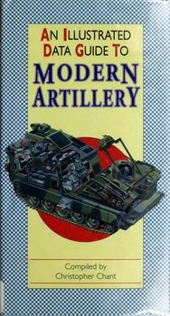 An Illustrated Data Guide to Modern Artillery