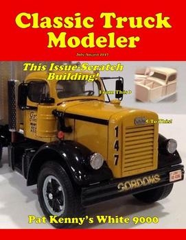 Classic Truck Modeler - July/August 2017