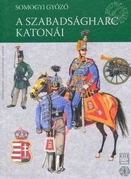 A Szabadsagharc Katonai (1848-1849)