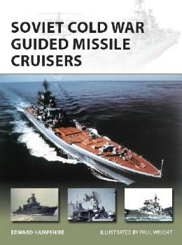 Soviet Cold War Guided Missile Cruisers (Osprey New Vanguard 242)