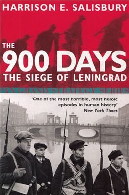 The 900 Days: The Siege of Leningrad