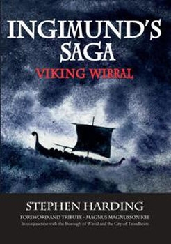 Ingimunds Saga: Viking Wirral