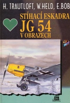 Stihaci Eskadra JG 54 v Obrazech