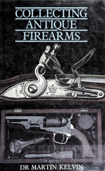Collecting Antique Firearms