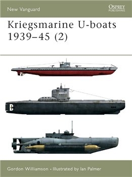 Kriegsmarine U-boats 1939-45 (2) (Osprey New Vanguard 55)
