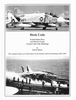 Hook Code: United States Navy and Marine Corps Aviation Tail Code Markings 1963-1994