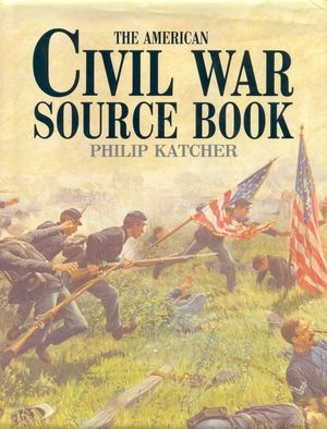 American Civil War Source Book