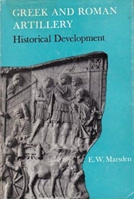 Greek and Roman Artillery: Historical Development