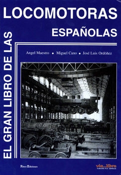 El Gran Libro de las Locomotoras Espanolas