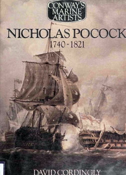 Nicholas Pocock, 1740-1821 (Conway's Marine Artists)